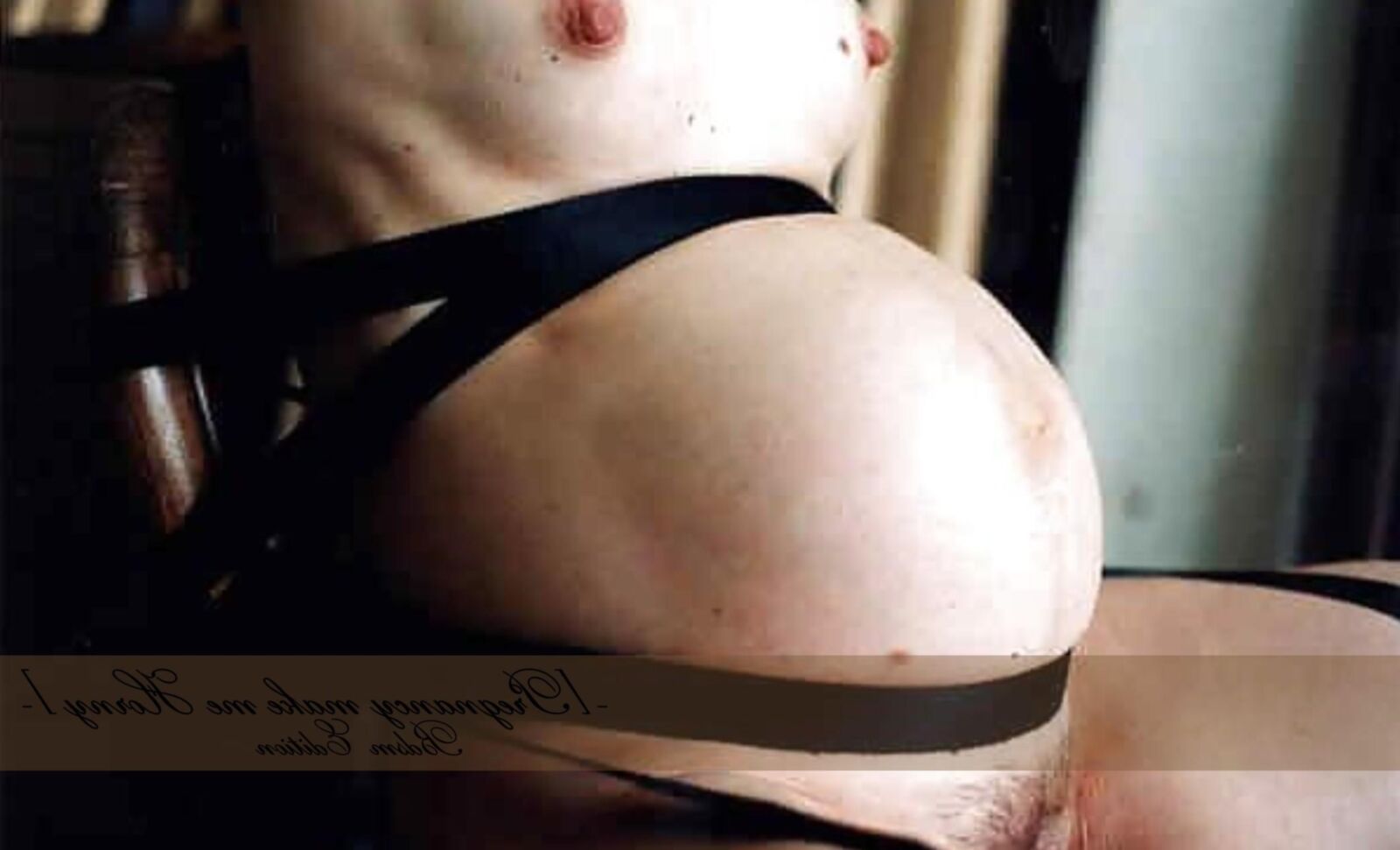 Pregnancy make me Horny Bdsm Edition [Pic Pregnant/fetish/bdsm]