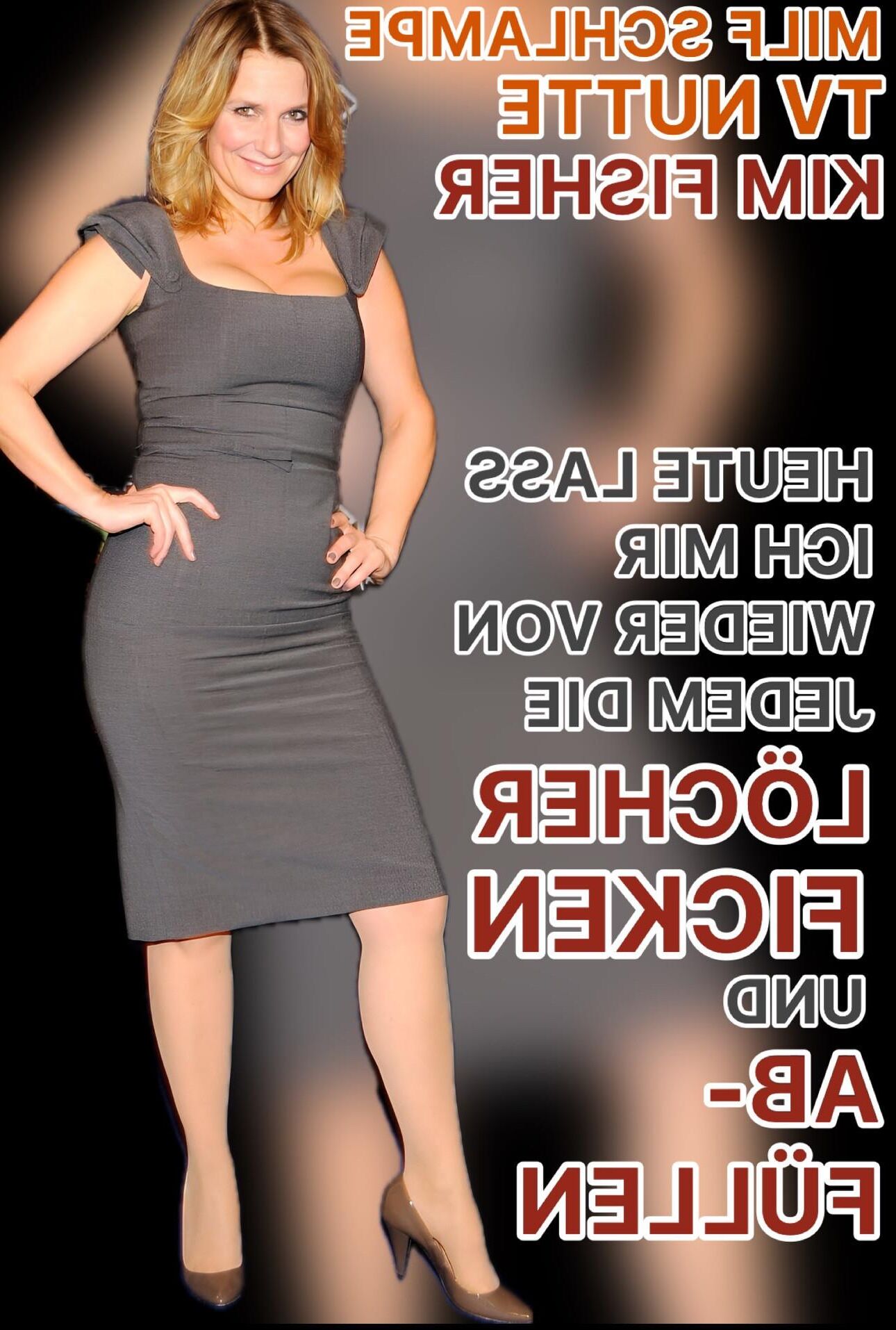 TV Nutte Milf Titten Schlampe Kim Fisher, dauergeile Ficksau