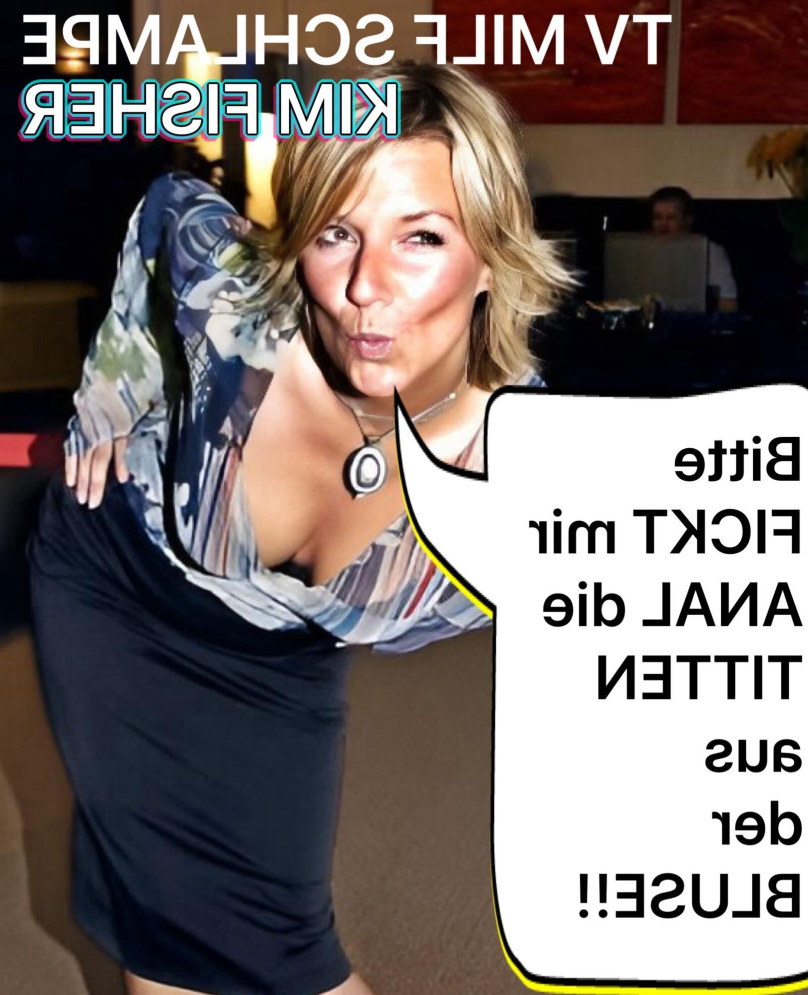 TV Nutte Milf Titten Schlampe Kim Fisher, dauergeile Ficksau