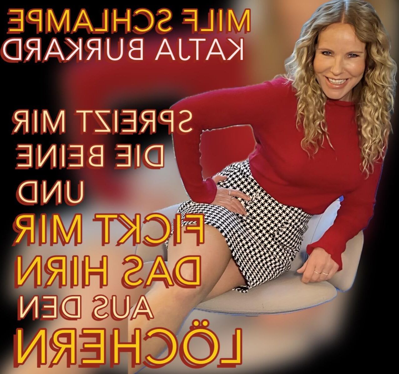 MILF Schlampe TV Nutte Katja Burkard, immer willige Ficksau