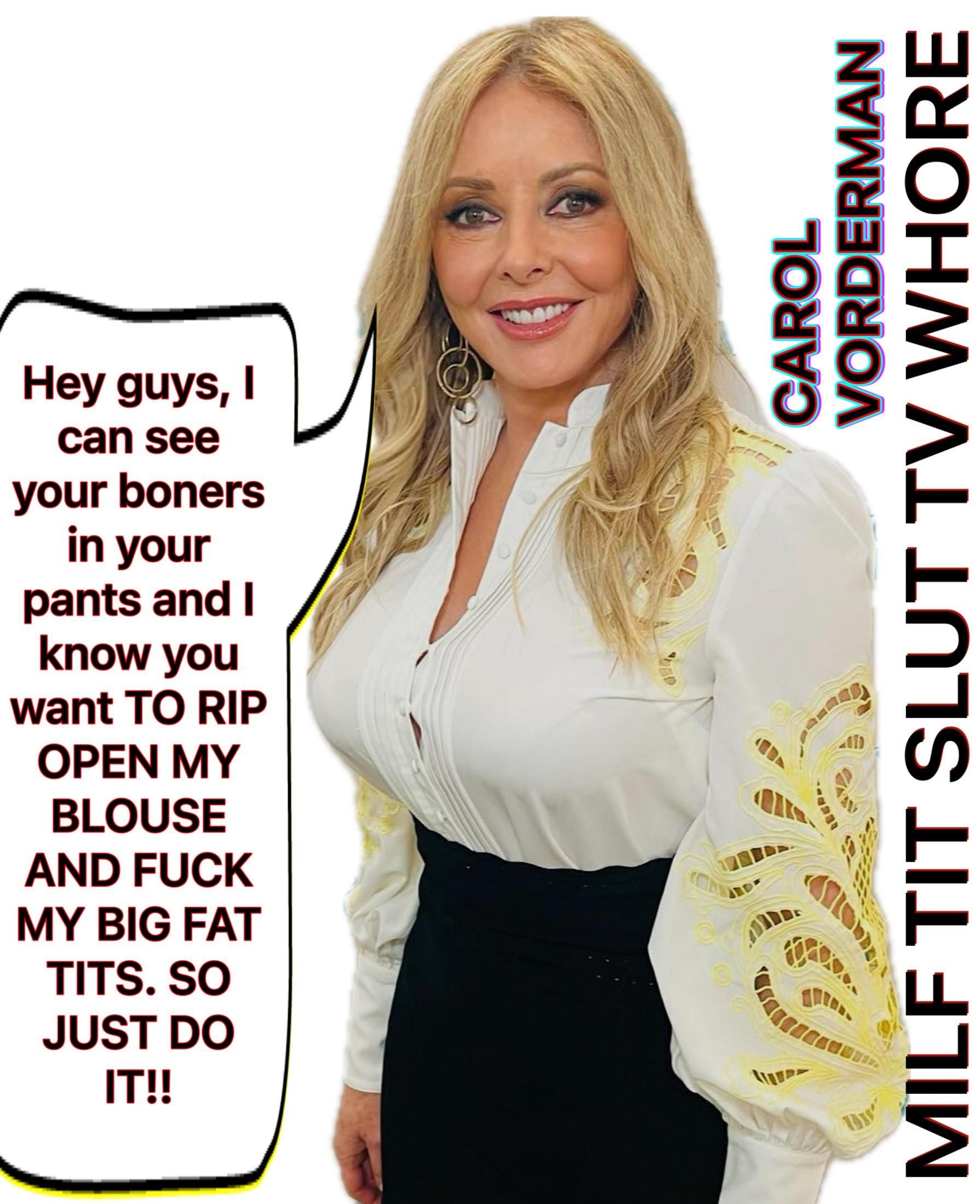 MILF Tit Slut Carol Vorderman, Fat Ass Anal Whore