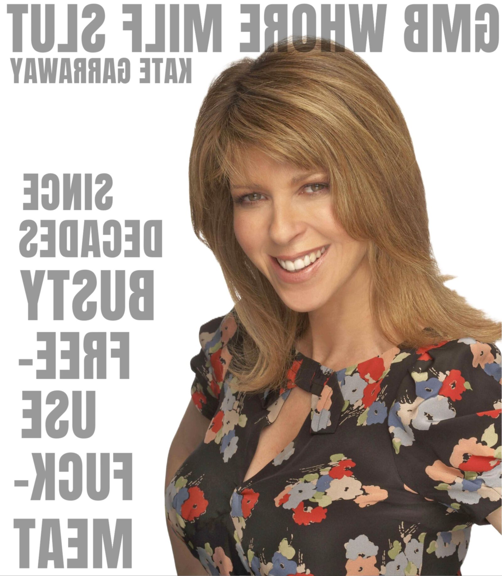 GMB TV MILF TIT SLUT Kate Garraway, Secrets of a cheap Whore